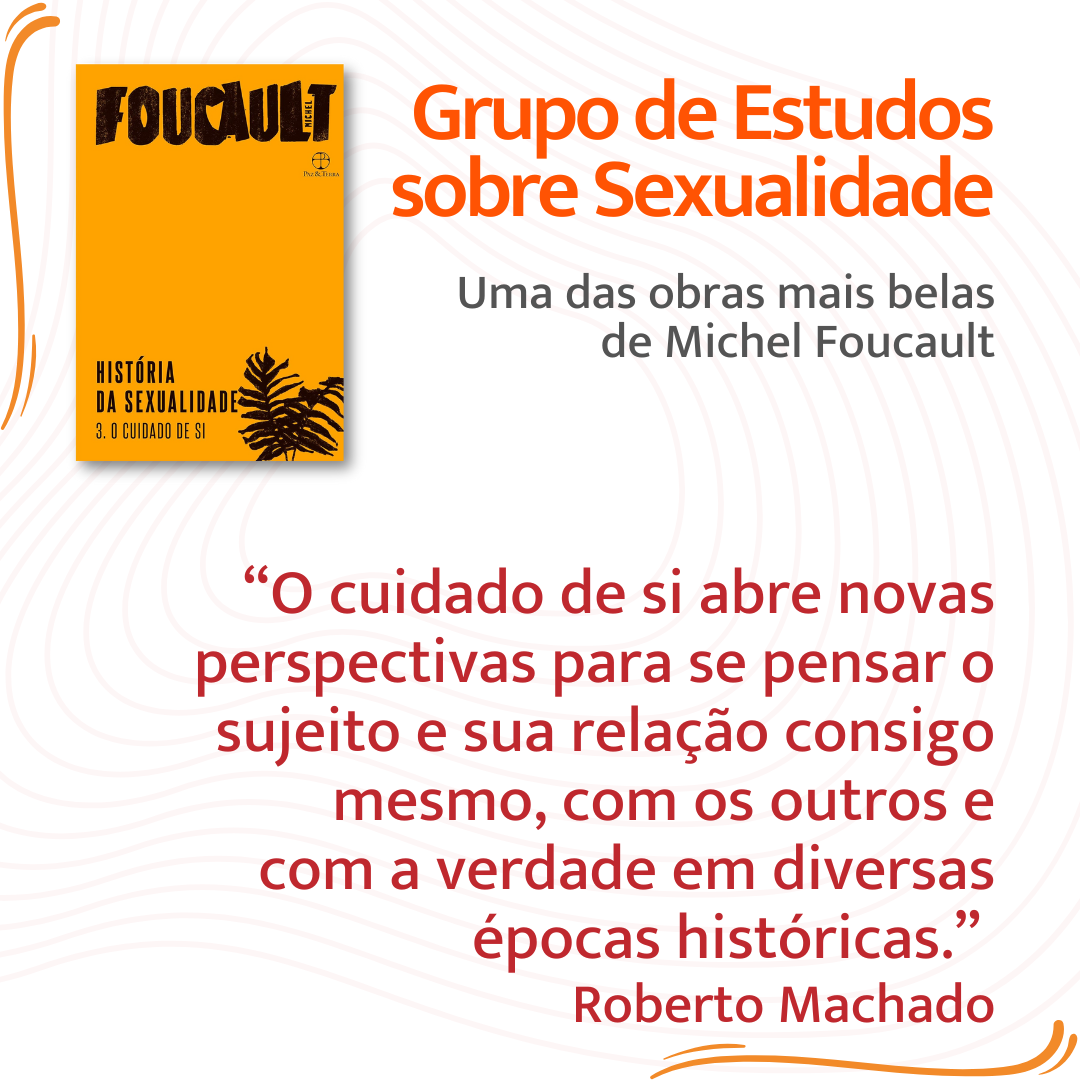 Leia mais sobre o artigo História da sexualidade: o cuidado de si